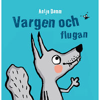 Antje Damm Vargen och flugan (bok, board book)