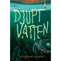 Katherine Arden Djupt vatten (bok, kartonnage)