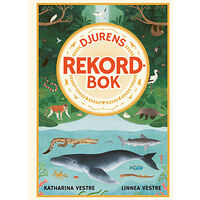 Katharina Vestre Djurens rekordbok (inbunden)