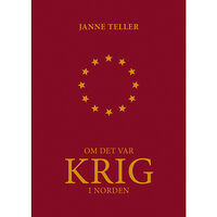 Janne Teller Om det var krig i Norden (bok, flexband)