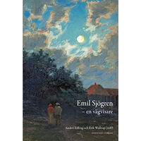 Gidlunds förlag Emil Sjögren : en vägvisare (bok, danskt band)