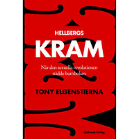 Tony Elgenstierna Hellbergs Kram : när den sexuella revolutionen nådde barnboken (bok, danskt band)