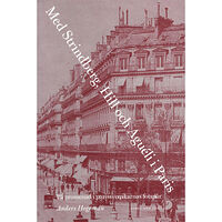 Gidlunds förlag Med Strindberg, Hill och Aguéli i Paris : på promenad i parissvenskarnas fotsprår (bok, danskt band)