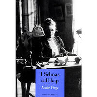 Louise Vinge I Selmas sällskap (bok, danskt band)