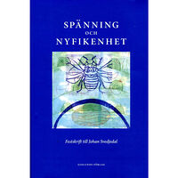 Gidlunds förlag Spänning och nyfikenhet : festskrift till Johan Svedjedal (inbunden)