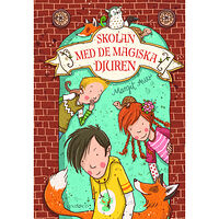 Margit Auer Skolan med de magiska djuren (inbunden)