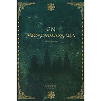 Markus Sahlin En midsommarsaga (bok, danskt band)