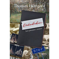 Thomas Herrgård Döderboken : som päronen i Amiens (inbunden)