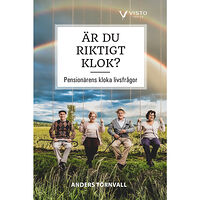 Anders Törnvall Är du riktigt klok? : pensionärens kloka livsfrågor (bok, danskt band)