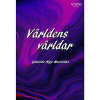 Gabrielle Hipp Marchidan Världens världar (inbunden)