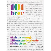 Emerich Roth 101 brev : skrivna av unga. Till en som överlevde Förintelsen (inbunden)