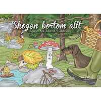 Katarina Sparring Patz Skogen bortom allt : sagan om Karl-Johan och Småkallarna (inbunden)