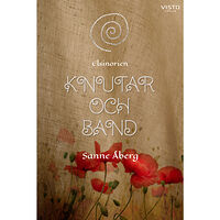 Sanne Åberg Knutar och band (inbunden)