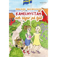 Frida Olsen Kanelnystan och sagor på hjul (inbunden)