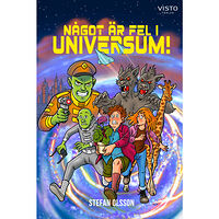 Stefan Olsson Något är fel i universum! (inbunden)