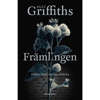 Elly Griffiths Främlingen (inbunden)