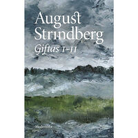 August Strindberg Giftas I-II : äktenskapshistorier (inbunden)