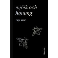 Rupi Kaur Mjölk och honung (bok, kartonnage)