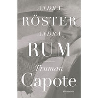 Truman Capote Andra röster, andra rum (inbunden)