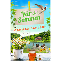 Camilla Dahlson Vår vid Sommen (inbunden)