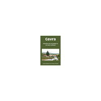Gunnar Olofsson Gavra : historien om en grekisk by och dess invånare (bok, danskt band)