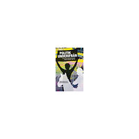 Andrés Brink Pinto Politik underifrån : kollektiva konfrontationer under Sveriges 1900-tal (häftad)
