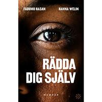 Fadumo Hasan Rädda dig själv (inbunden)
