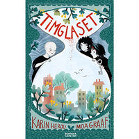 Karin Herou Timglaset (bok, kartonnage)
