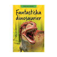 Clair Llewellyn Fantastiska dinosaurier (inbunden)