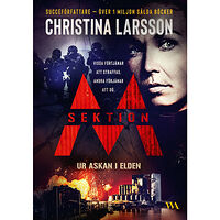 Christina Larsson Ur askan i elden (inbunden)