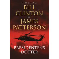 Bill Clinton Presidentens dotter (pocket)