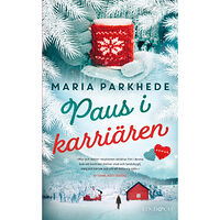 Maria Parkhede Paus i karriären (pocket)