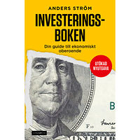 Anders Ström Investeringsboken : din guide till ekonomiskt oberoende (inbunden)