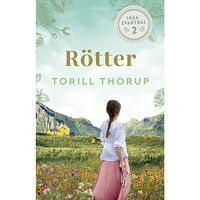 Torill Thorup Rötter (inbunden)
