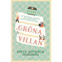 Sofia Rutbäck Eriksson Gröna Villan (inbunden)