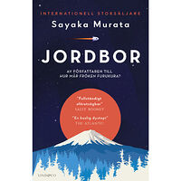 Sayaka Murata Jordbor (inbunden)