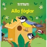 Lind & Co Tittut! Alla fåglar (bok, board book)