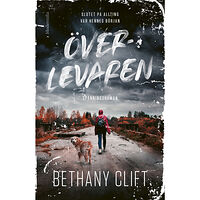 Bethany Clift Överlevaren (inbunden)