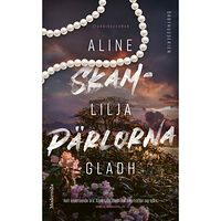 Aline Lilja Gladh Skampärlorna (pocket)