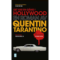 Quentin Tarantino Det var en gång i Hollywood (pocket)