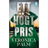 Veronica Palm Ett högt pris (pocket)