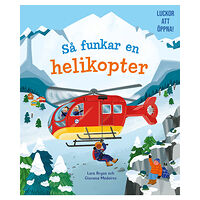 Lara Bryan Så funkar en helikopter (bok, board book)