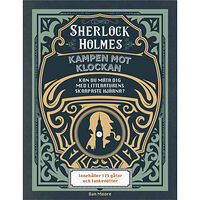 Dan Moore Sherlock Holmes : kampen mot klockan (inbunden)