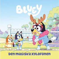 Tukan Förlag Bluey. Den magiska xylofonen (inbunden)