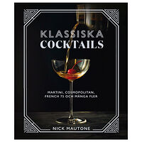 Tukan Förlag Klassiska cocktails : Martini, Cosmopolitan, French 75 och många fler (inbunden)