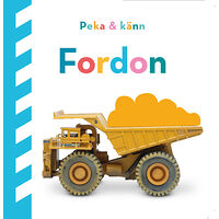 Dawn Sirett Peka och känn. Fordon (bok, board book)