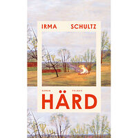 Irma Schultz Härd (inbunden)