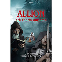 Carl Henrik Tesdorpf Ehrenborg Allion och Frihetskämparna (bok, danskt band)