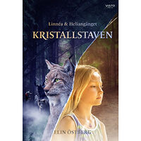 Elin Östberg Linnéa och Heliangänget : kristallstaven (bok, danskt band)