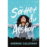 Sherine Calloway Sättet du älskar (häftad)